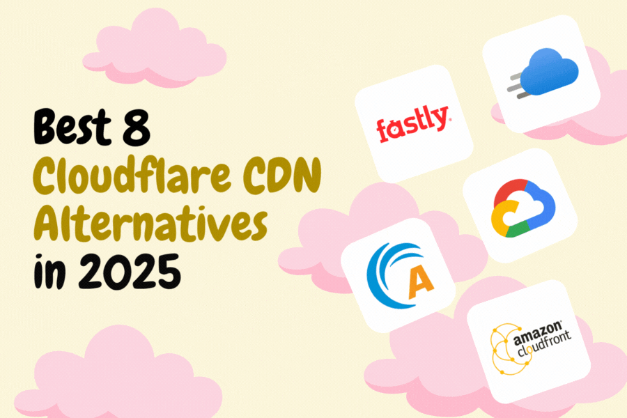 Best 8 Cloudflare CDN Alternatives in 2025