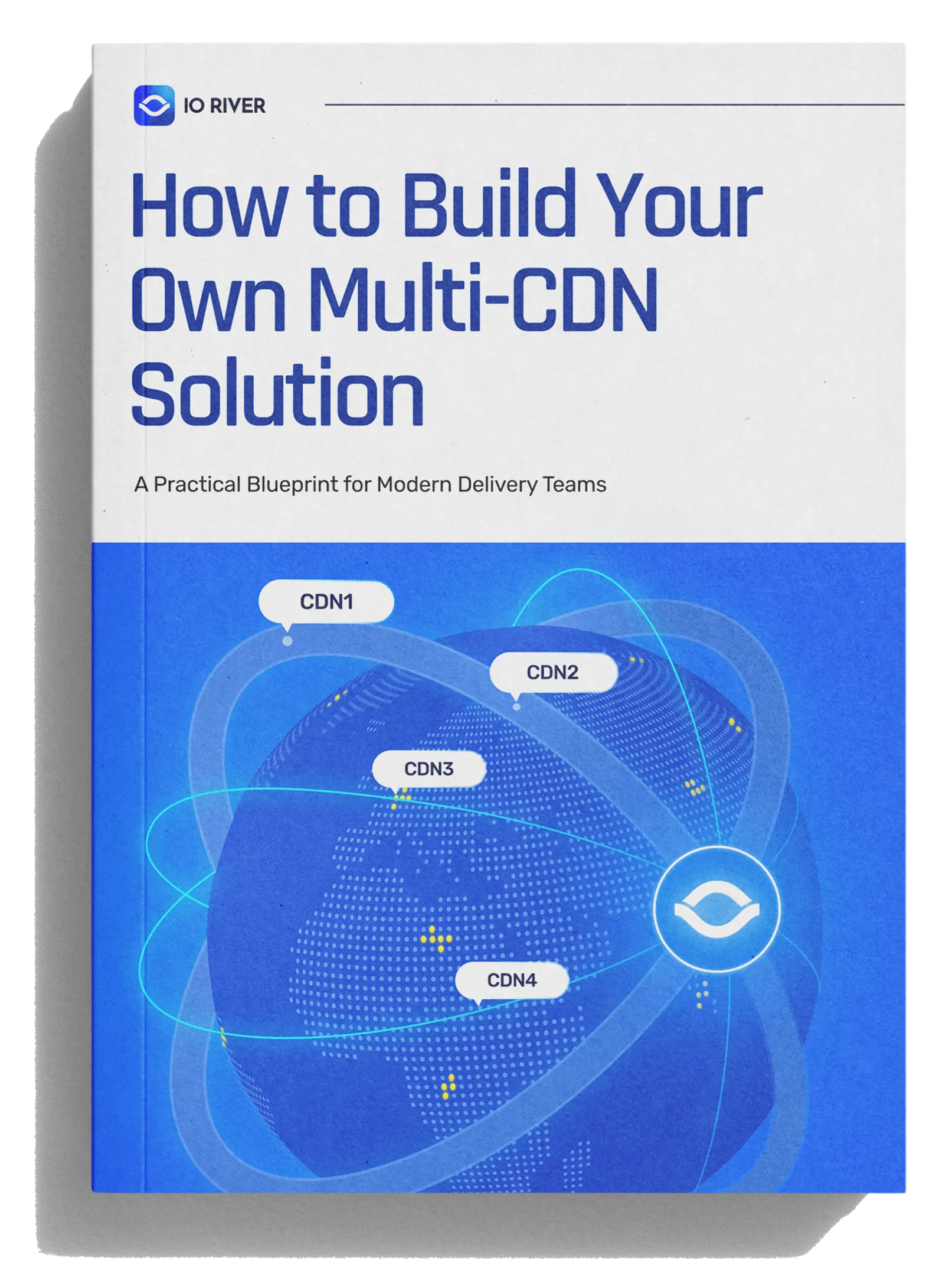 How to Build Your Own Multi-CDN Solution