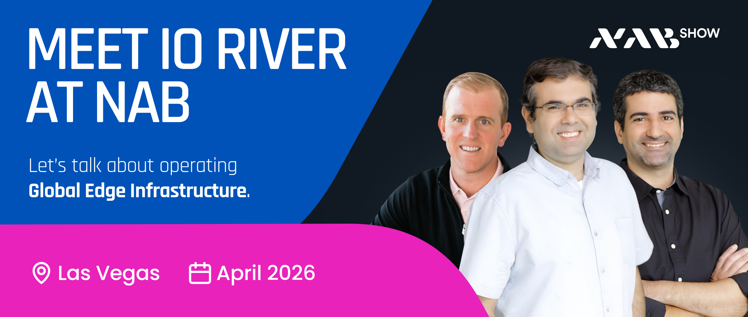 Meet IO River at NAB 2026