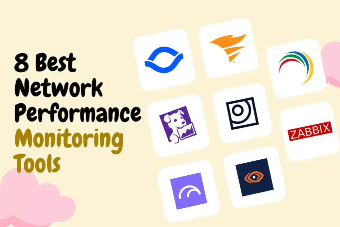 8 Best Network Performance Monitoring Tools