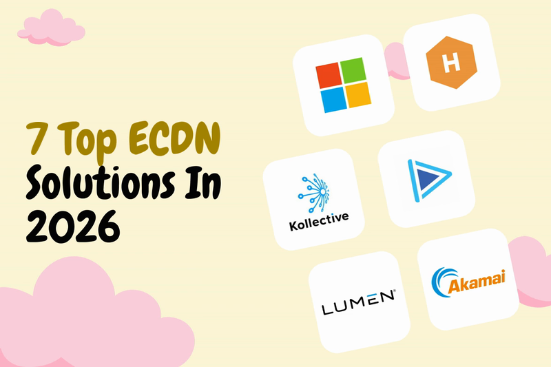 7 Top ECDN Solutions in 2026