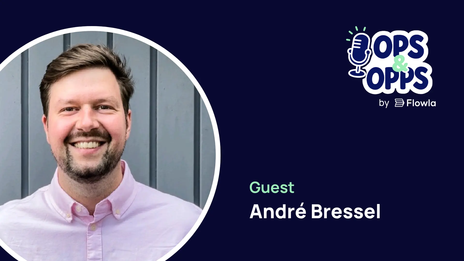 ops&opps with Andre Bressel - banner