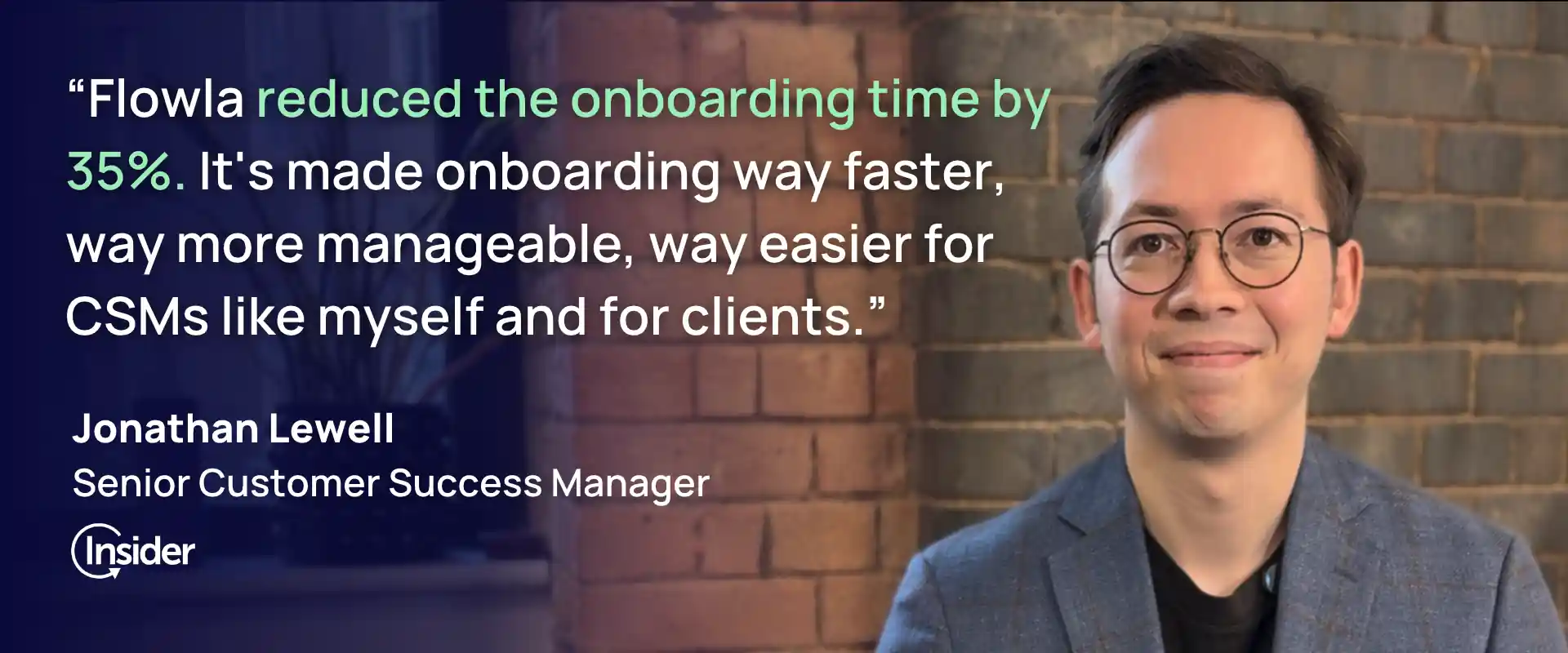 Testimonial by Jonathan Lewell, InsiderOne Senior Customer Success Manager