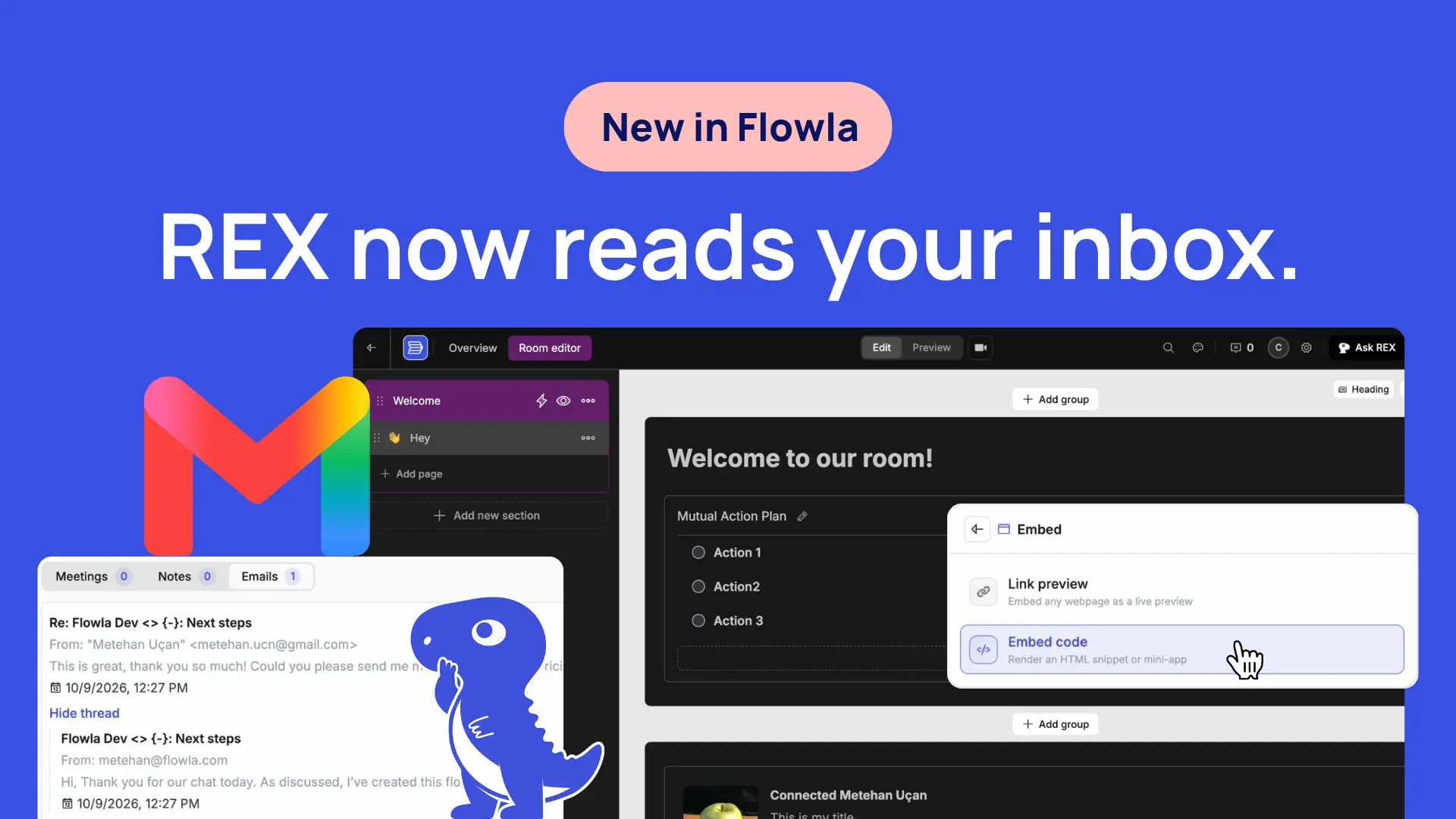 Flowla product update cover: REX now reads your inbox, with a Gmail thread synced into a deal room and the new Embed code block