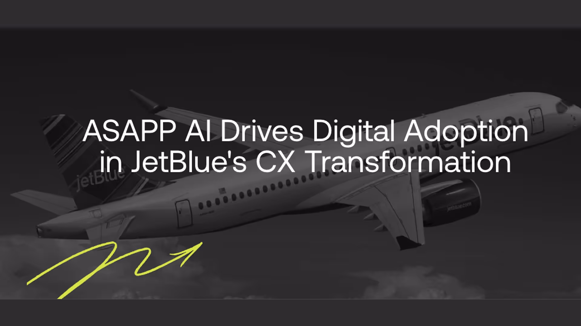 ASAPP AI Drives Digital Adoption in JetBlue's CX Transformation