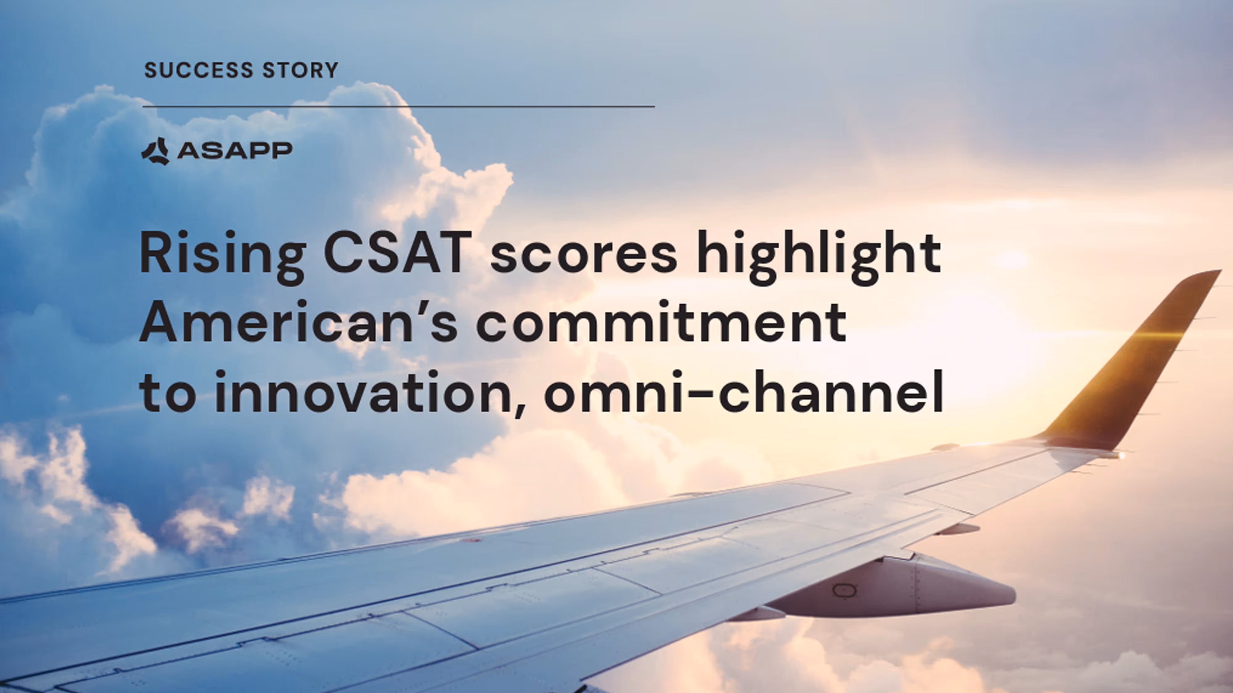 Rising CSAT scores highlight American’s commitment to innovation, omni-channel