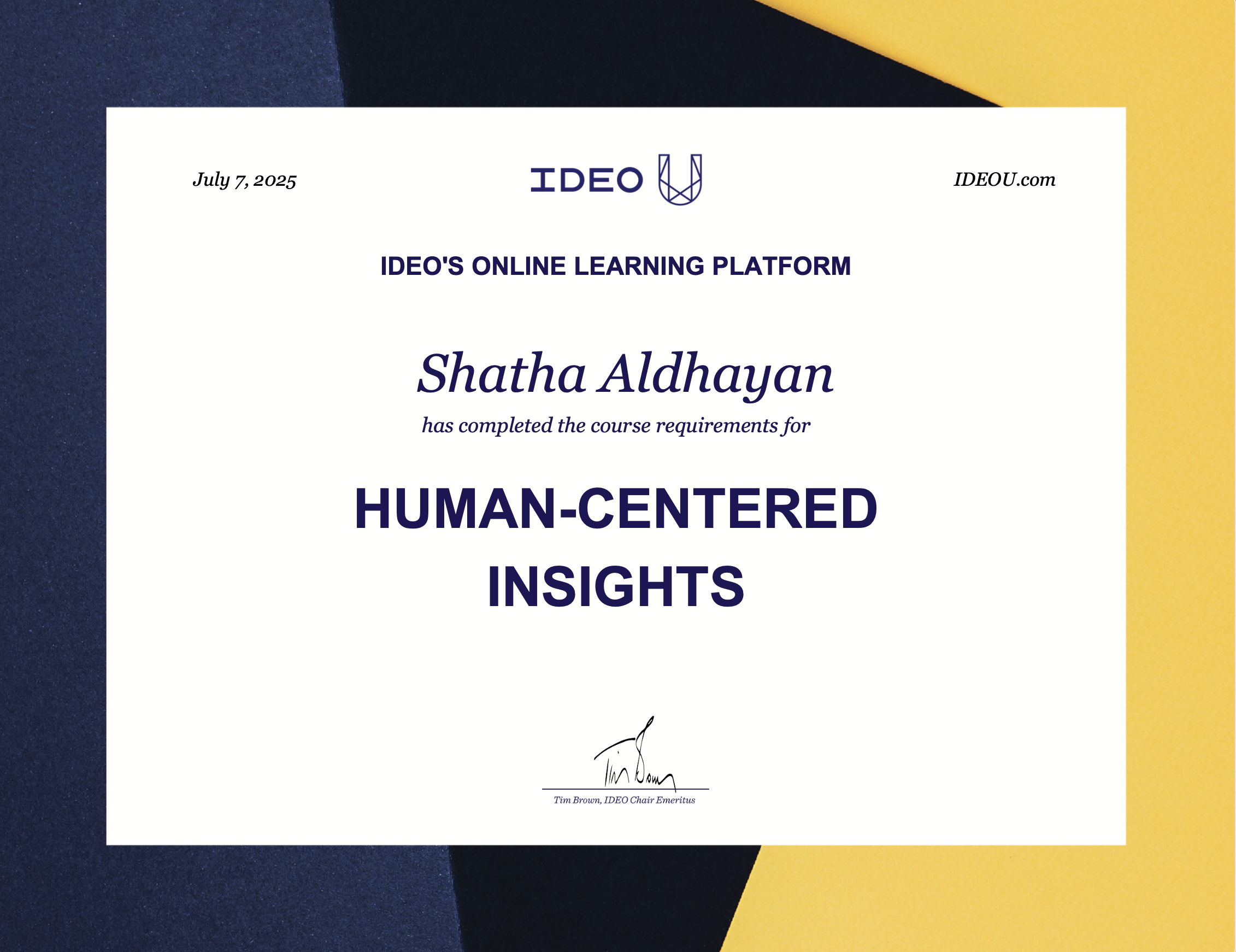 Certificate from IDEO awarded to Shatha Aldhayan for completing Human-Centered Insights course.