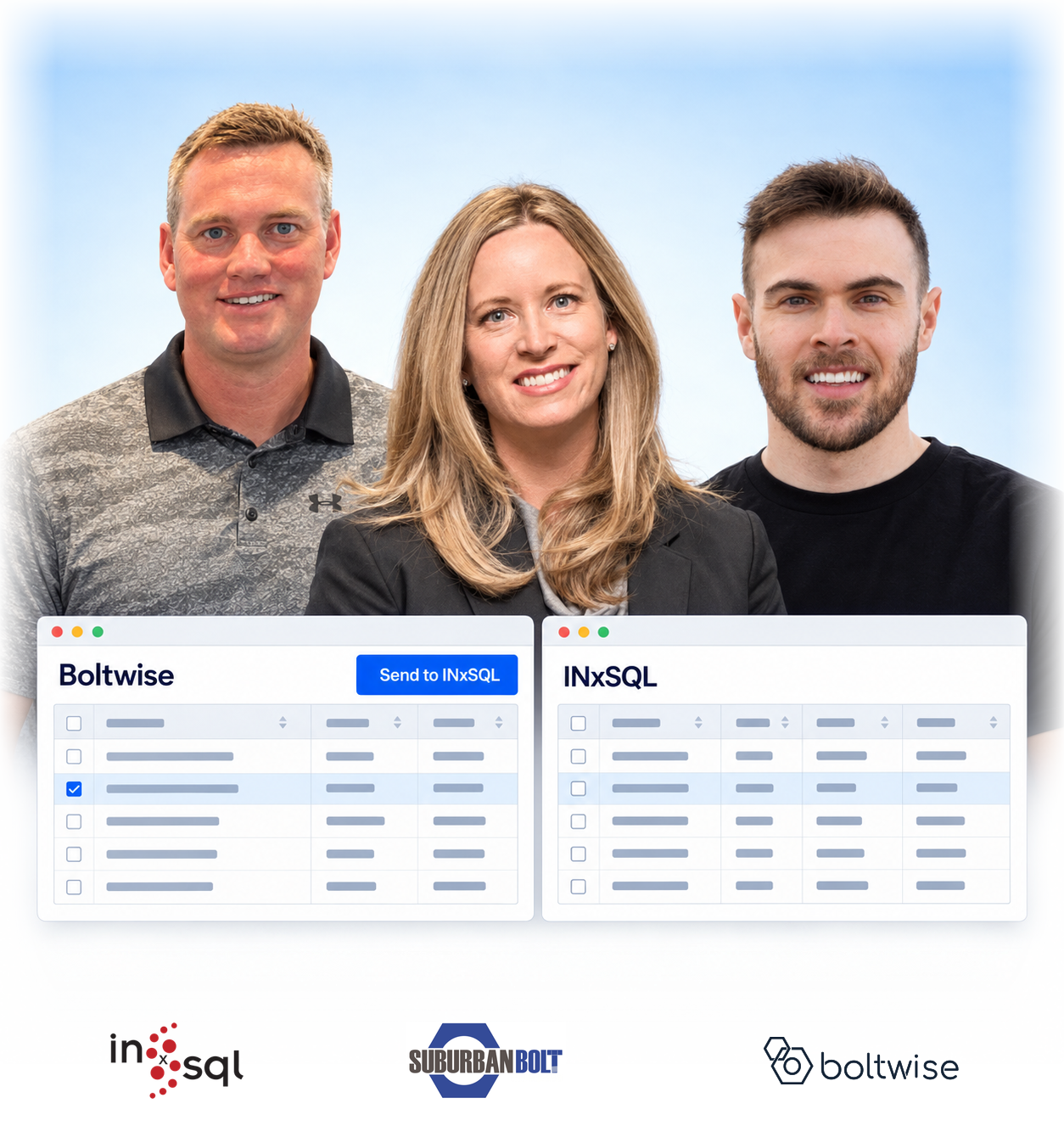 Rob Reynolds, Jerilynn Pintar and Cole Weiler above Boltwise and INxSQL screens, with the INxSQL, Suburban Bolt and Boltwise logos