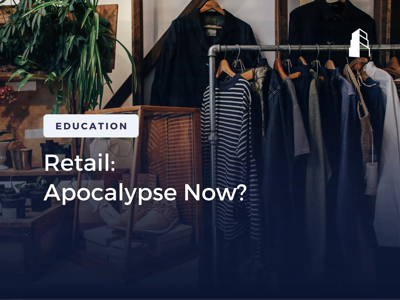 Retail: Apocalypse Now?