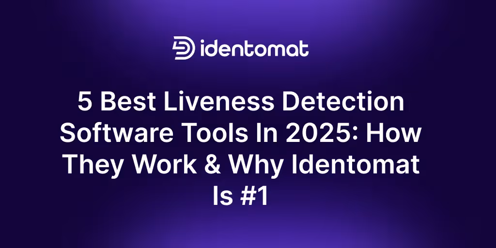 best liveness detection software tools in 2025 - featured image of blog post