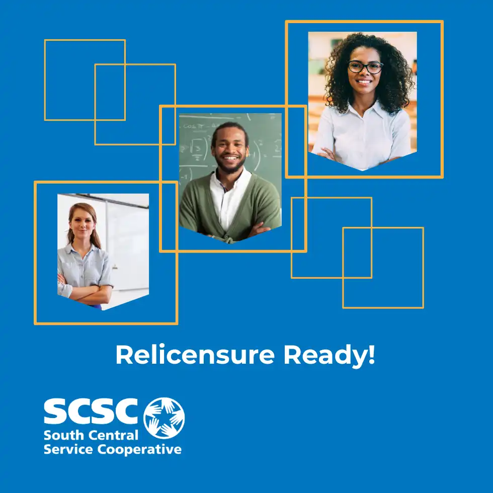 three pictures of teachers smiling and facing the camera outlined in yellow boxes and the wording "Relicensure Ready!"