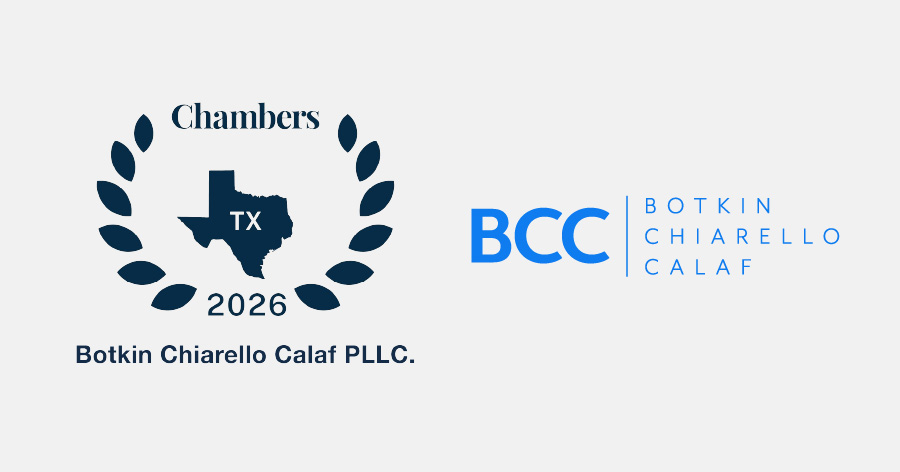 Botkin Chiarello Calaf Ranked Among Best in Texas for Commercial, Intellectual Property Litigation