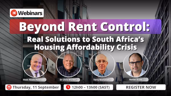 Beyond Rent Control: Real Solutions to South Africa’s Housing Affordability Crisis