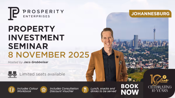 Be Prosperous - Property Investment Seminar JHB