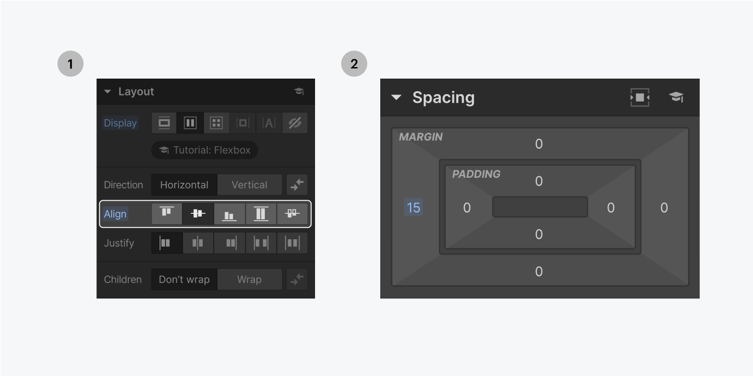 Step one on the left, the layout section of the style panel displays the five align styles highlighted. The center align is selected. Step two on the right, displays a margin of 15 in the spacing section of the style panel.