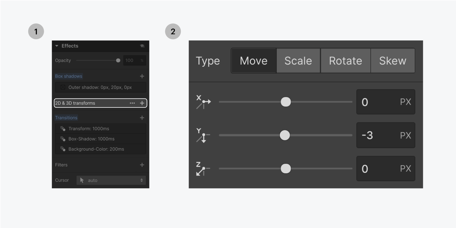 Step one on the left, click the plus sign for 2D & 3D transforms. Step two on the right, customize the effects Move setting to -3 px using the slider button or input the characters in the text input field.