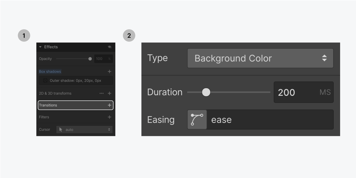 Step one on the left, click the plus sign next to the Transitions effect. Step two on the right, customize the transition type, duration and easing.