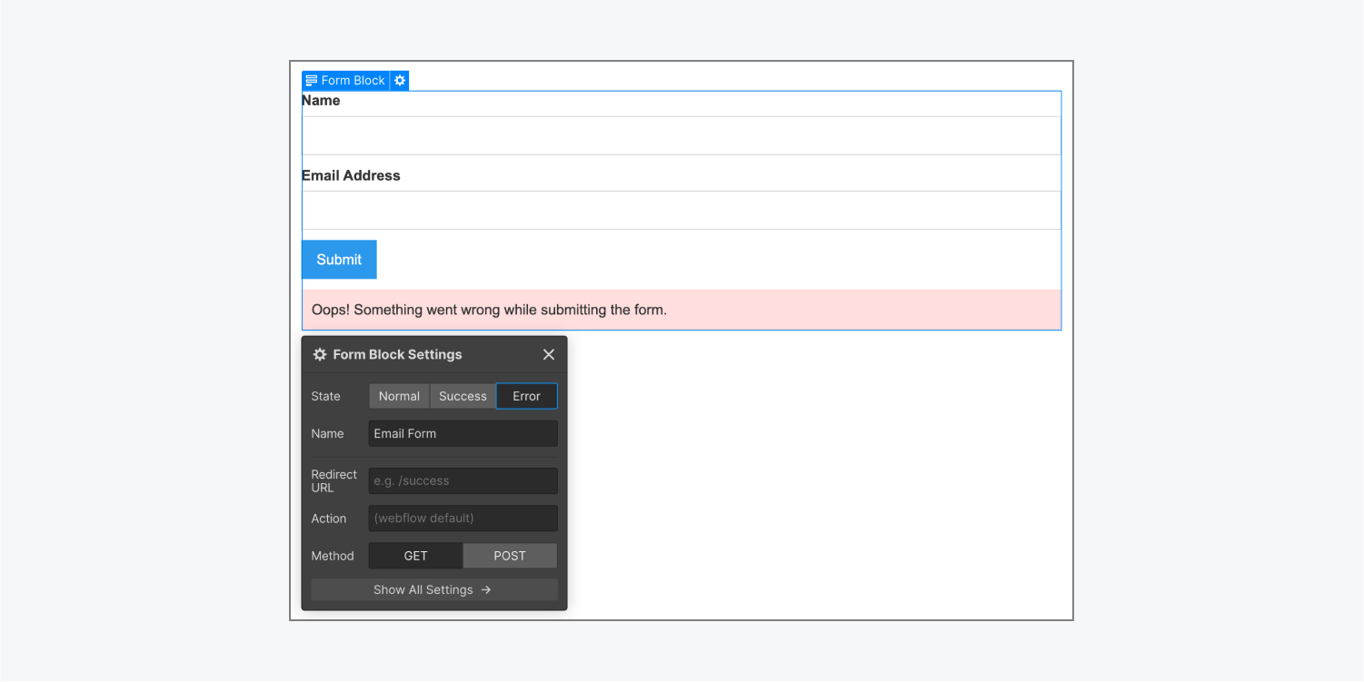 The default Form block error state on the Webflow canvas. The default error message shown under the Form block reads, “Oops! Something went wrong while submitting the form.” 