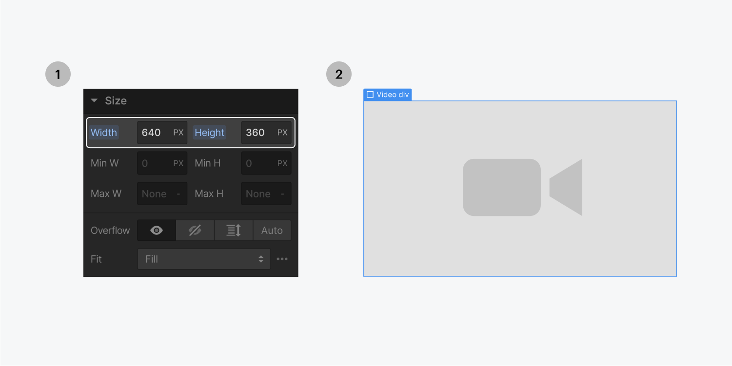 Step one on the left, enter a value of 640 px for the width and 360 px for the height. Step two on the right, drag the video into the div block to replace the placeholder.