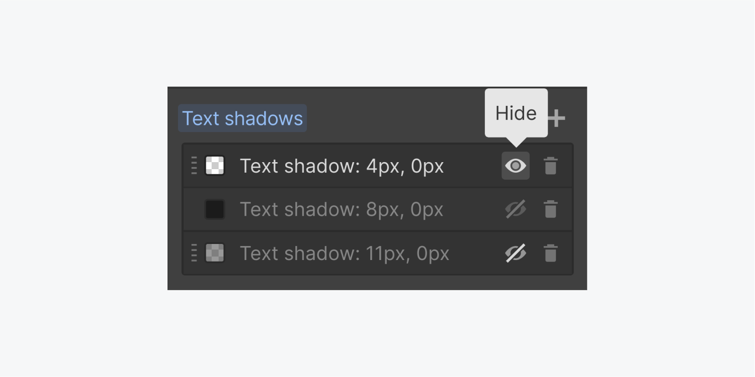 The text shadows section includes three text shadow effects with their settings, a hide/show icon and a delete icon. A plus icon is on the top right to add a new effect.