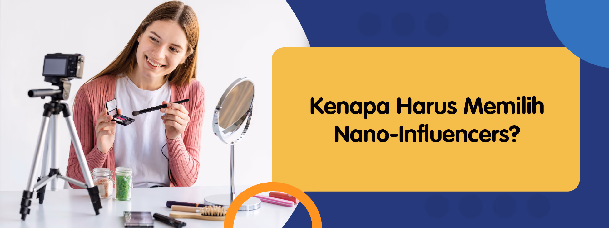 Kenapa Harus Memilih Nano-Influencers