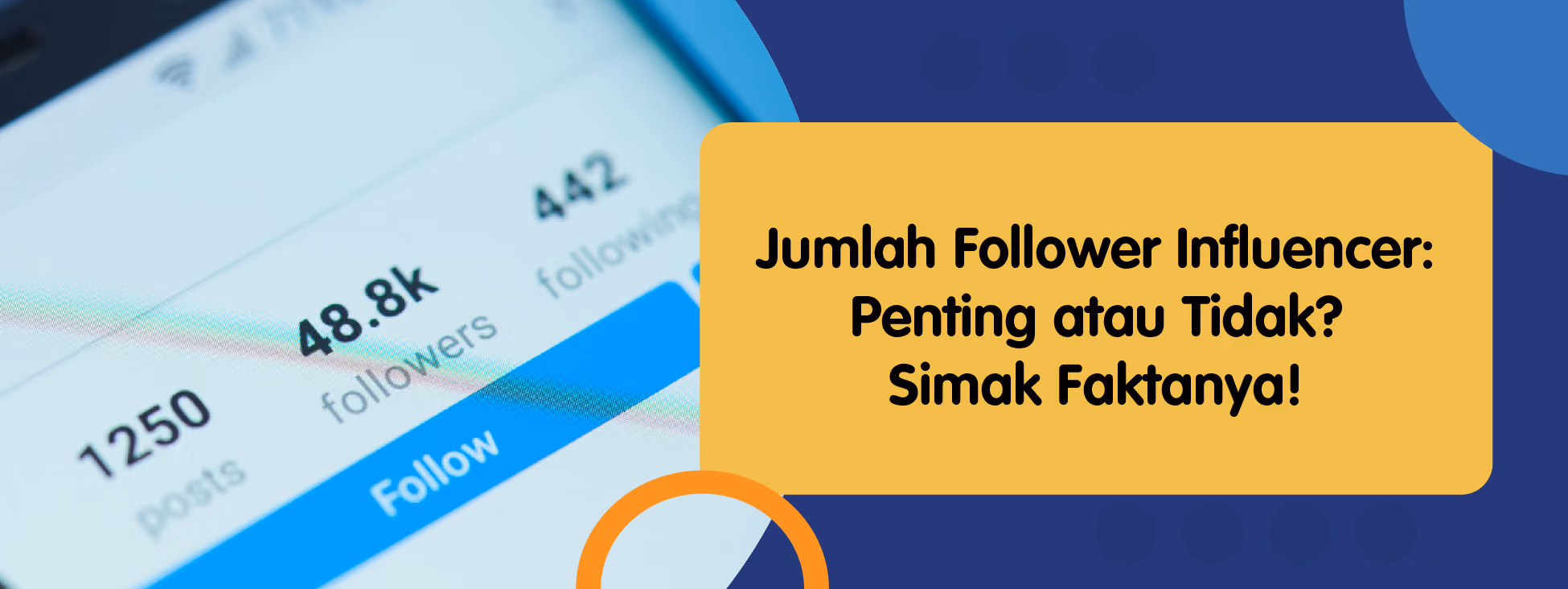 Jumlah Follower Influencer: Penting atau Tidak? Simak Faktanya!