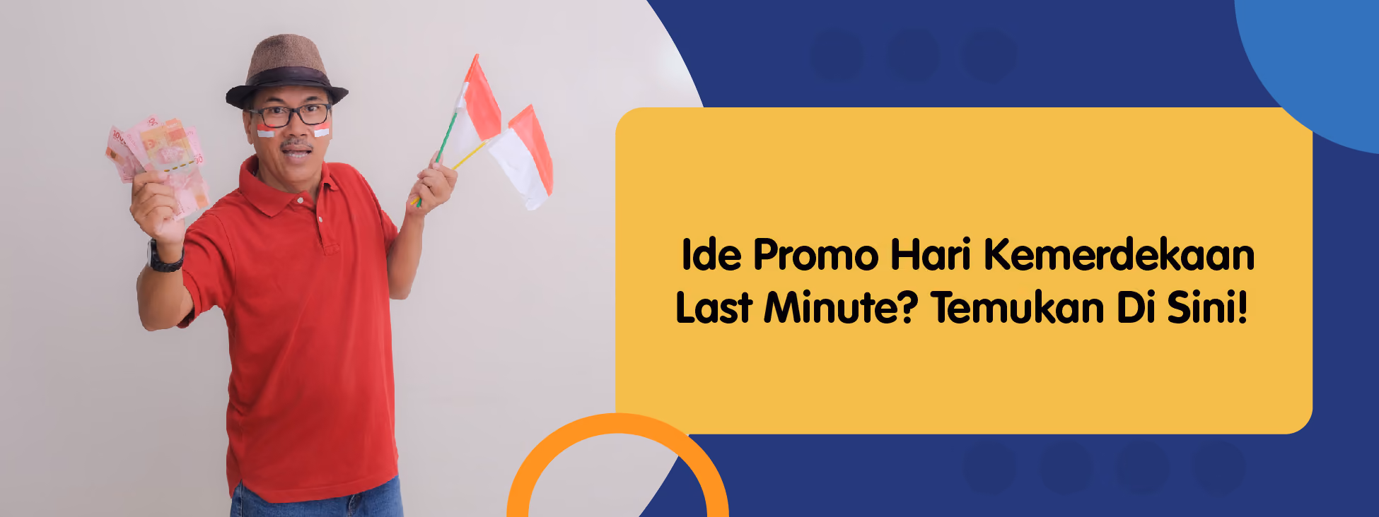 Ide Promo Hari Kemerdekaan Last Minute? Temukan Di Sini! 