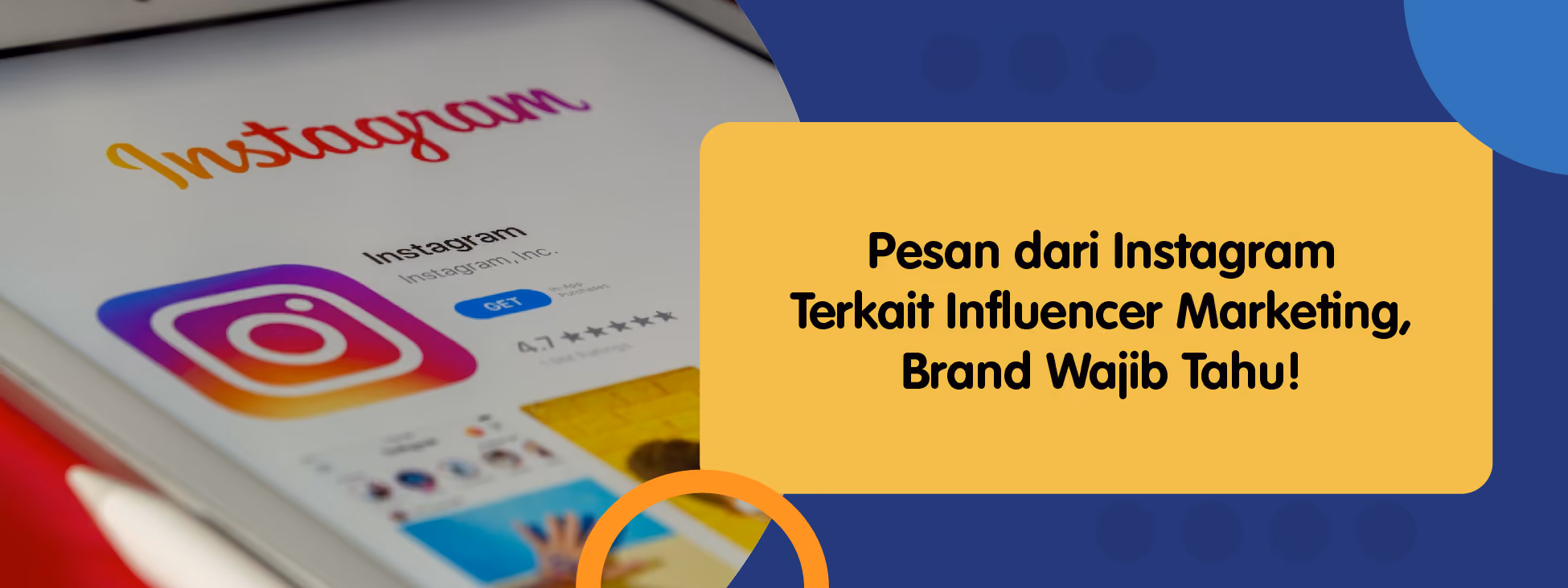 Pesan dari Instagram Terkait Influencer Marketing, Brand Wajib Tahu!