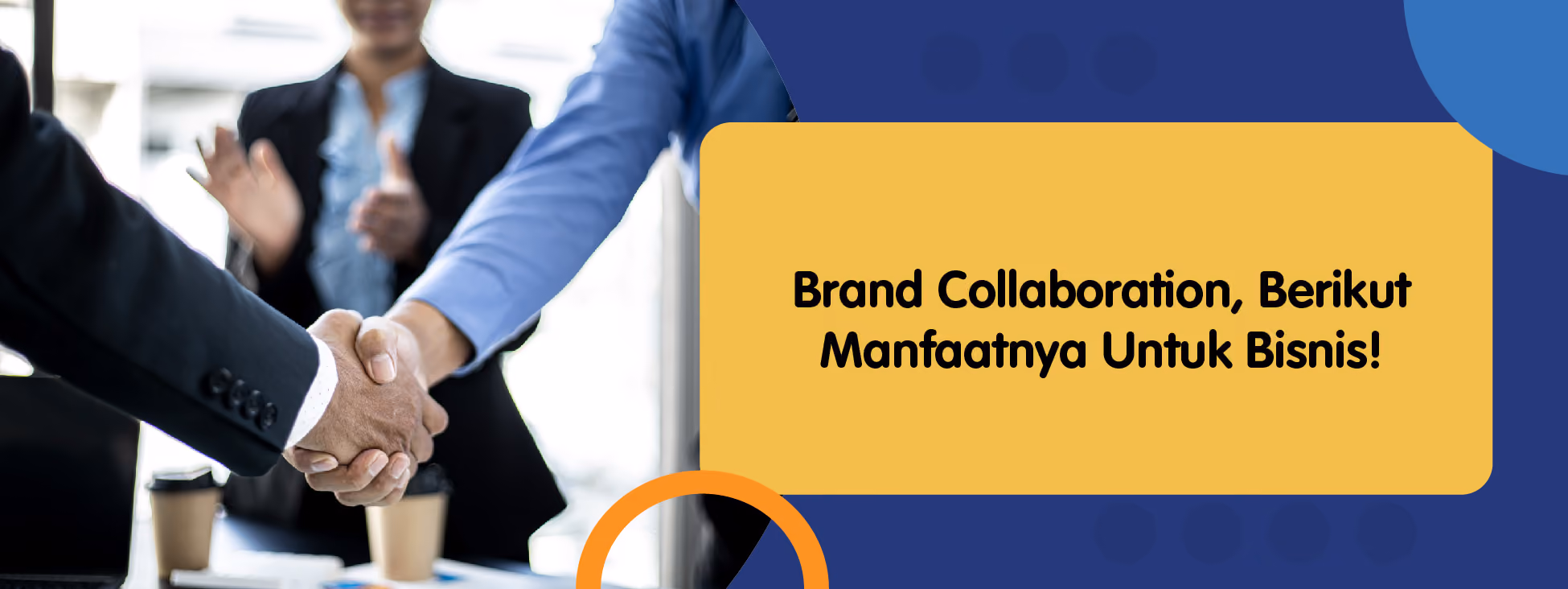 Brand Collaboration, Berikut Manfaatnya Untuk Bisnis!