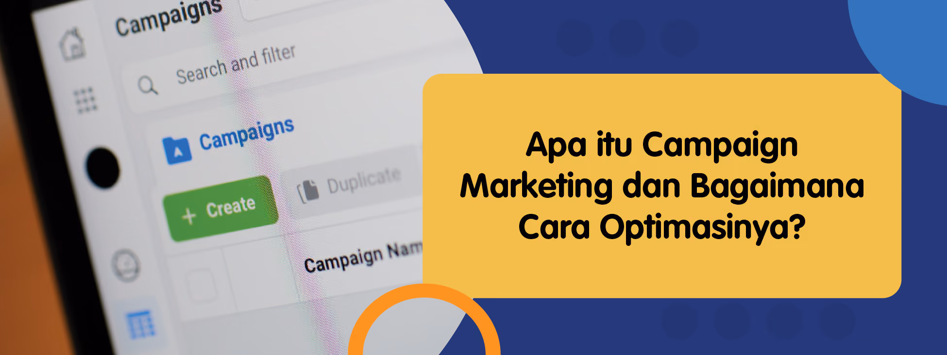Apa Itu Campaign Marketing dan Bagaimana Cara Optimasinya?