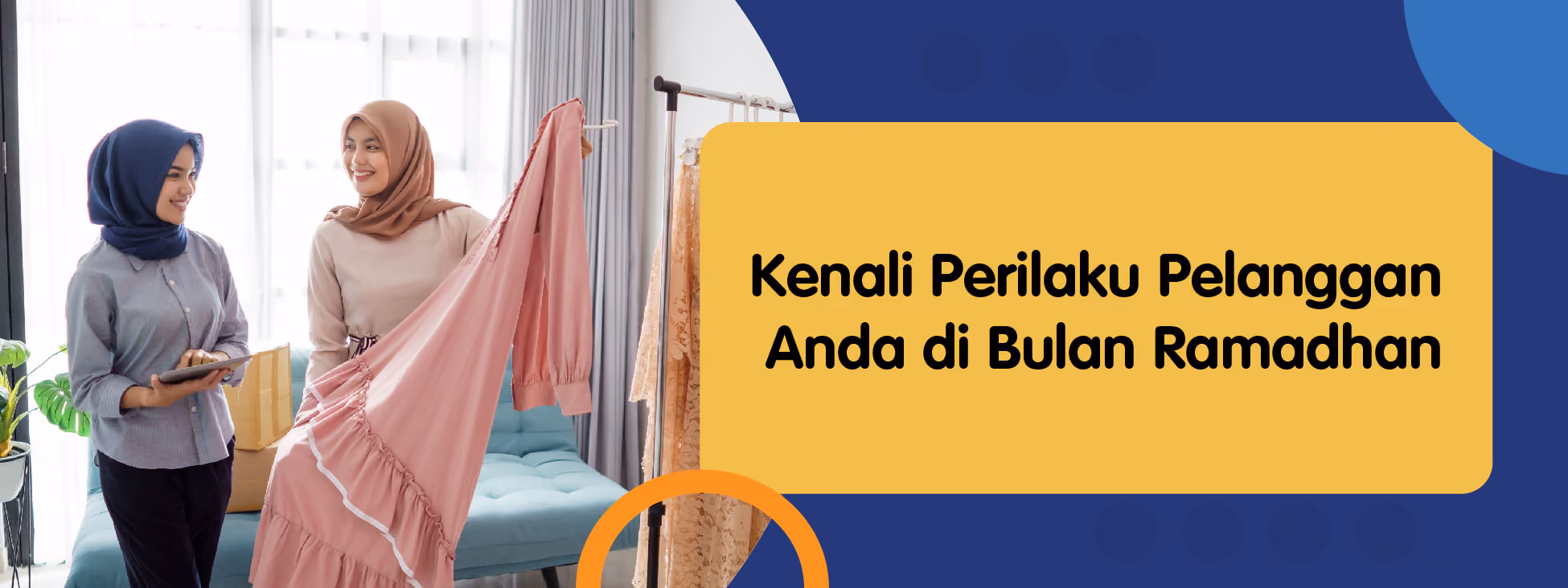 Kenali Perilaku Pelanggan Anda di Bulan Ramadhan