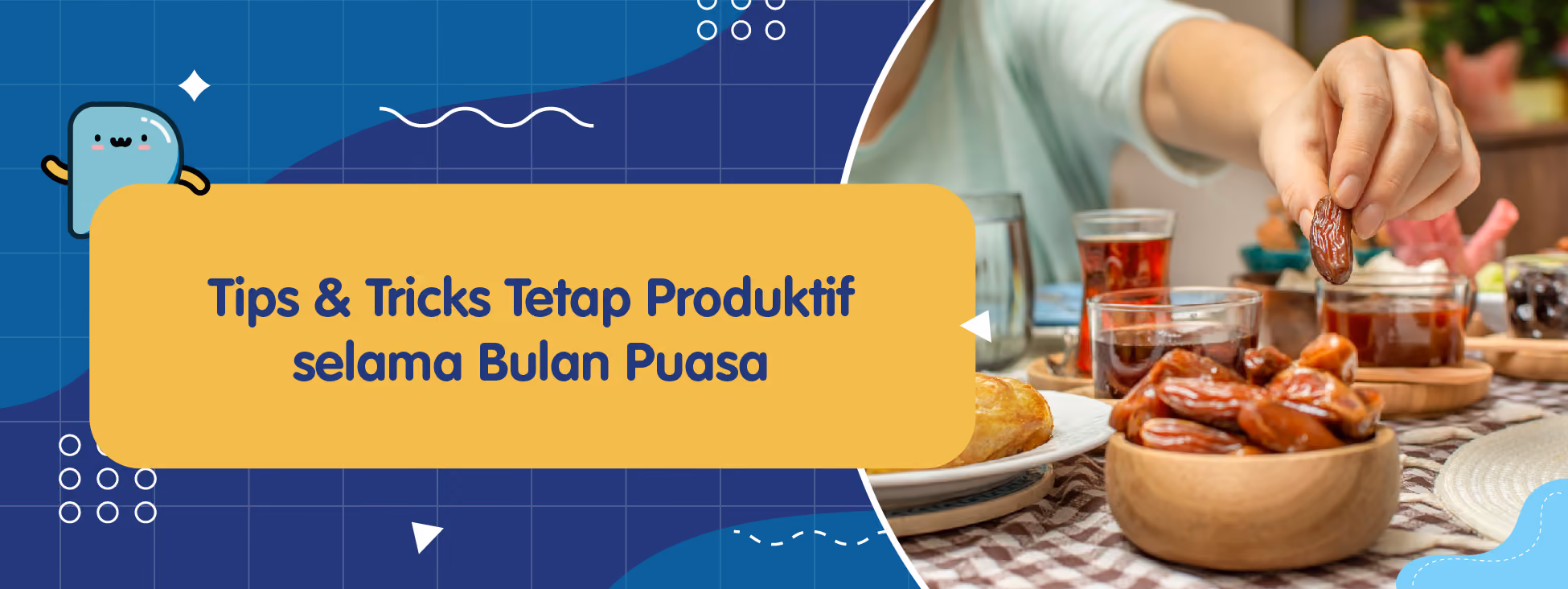 Tips & Tricks Tetap Produktif selama Bulan Puasa