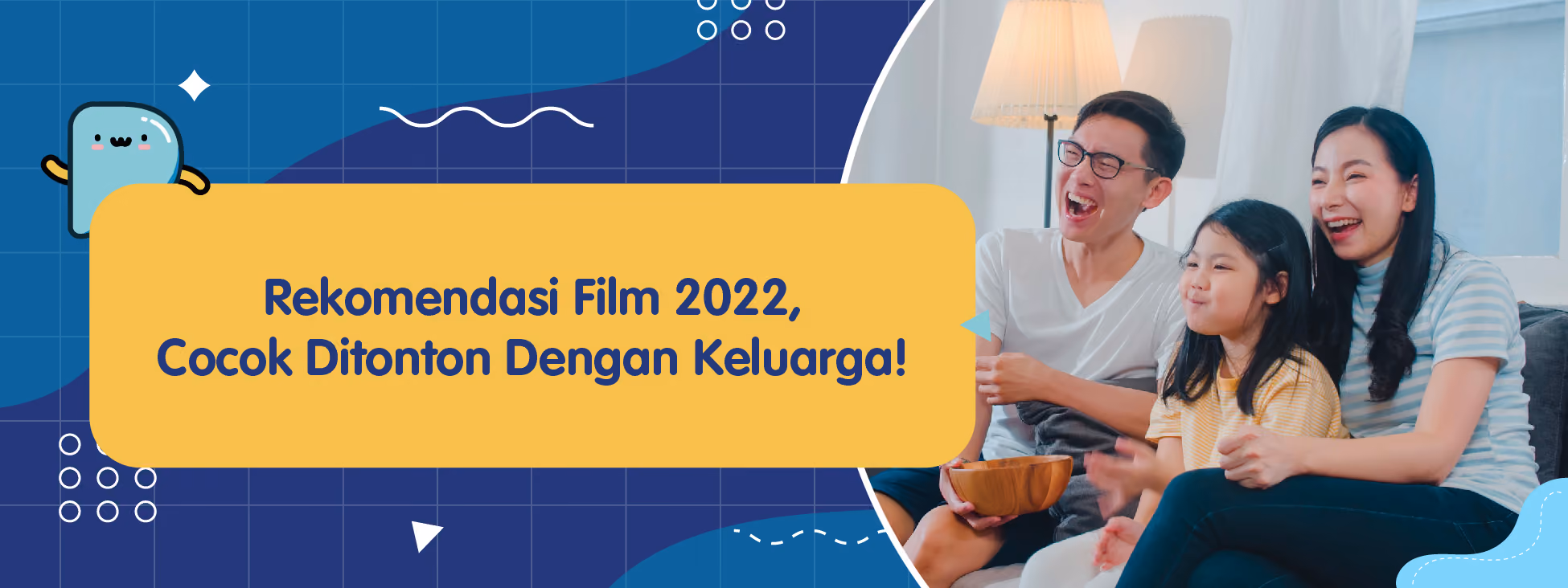 Rekomendasi Film 2022, Cocok Ditonton Dengan Keluarga!