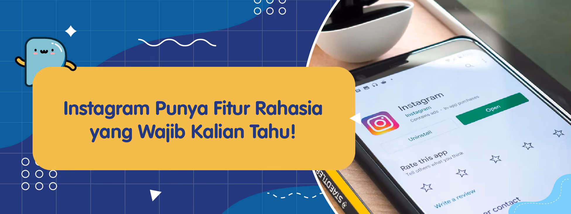 Instagram Punya Fitur Rahasia yang Wajib Kalian Tahu!