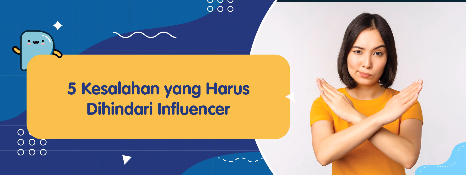 5 Kesalahan yang Harus Dihindari Influencer