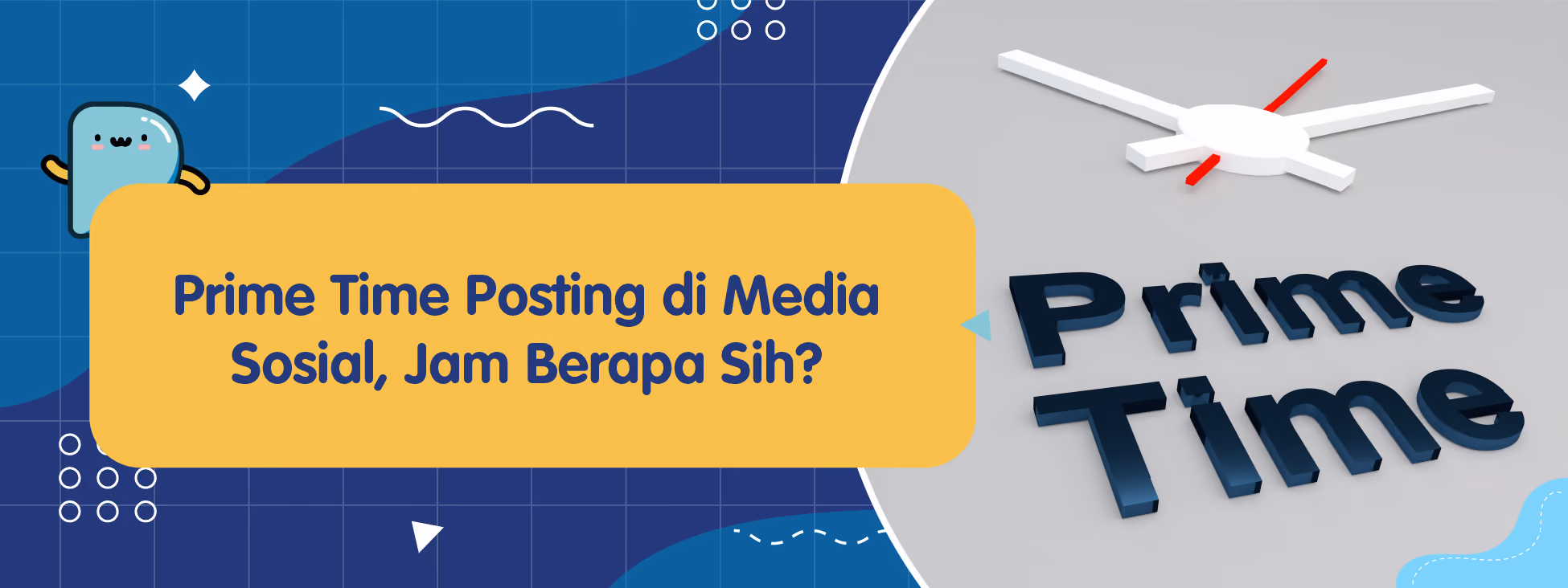 Prime Time Posting di Media Sosial, Jam Berapa Sih?