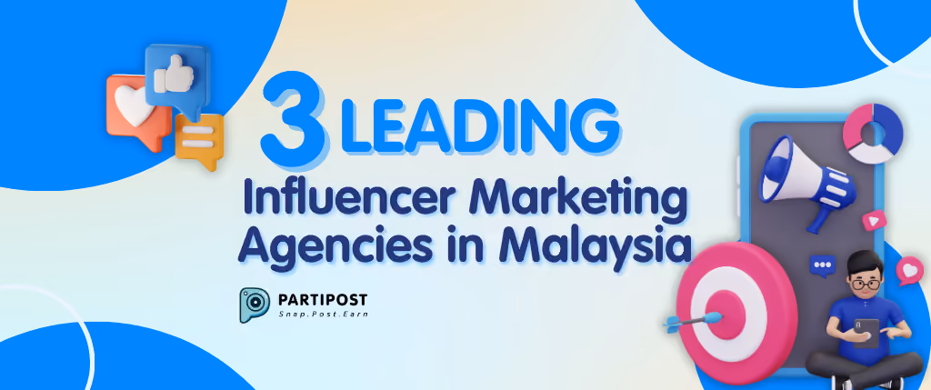 3 leading influencer marketing agencies in Malaysia