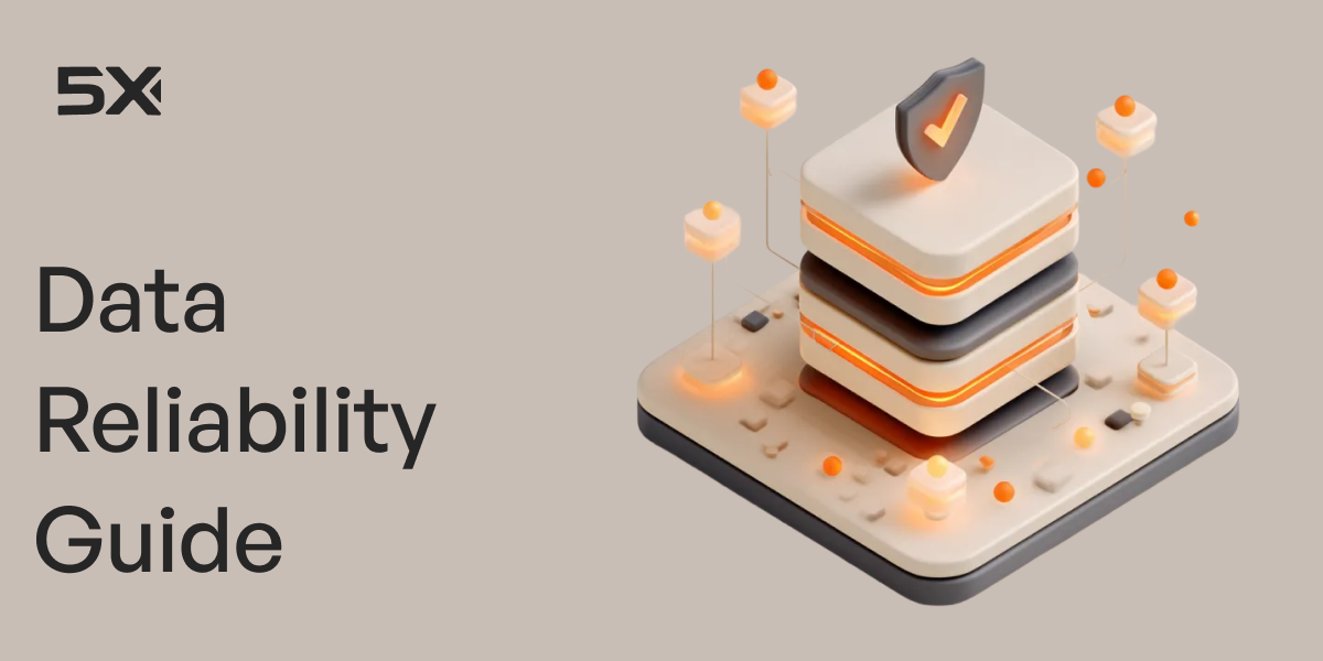 Data Reliability Guide: How To Build Trust In Your Data Pipelines And Eliminate Costly Errors