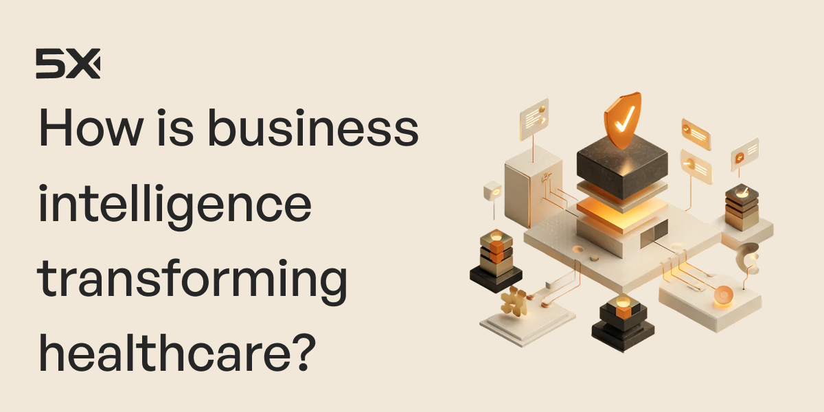 How is business intelligence transforming healthcare?