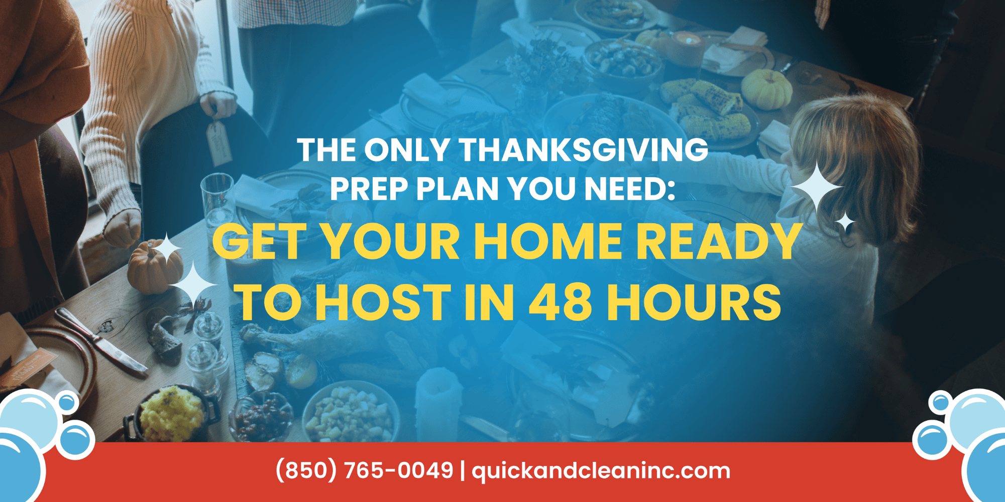 The image shows a family standing around a set table with Thanksgiving food with an overlay of the blog title: The Only Thanksgiving Prep Plan You Need: Get Your Home Ready to Host in 48 Hours.