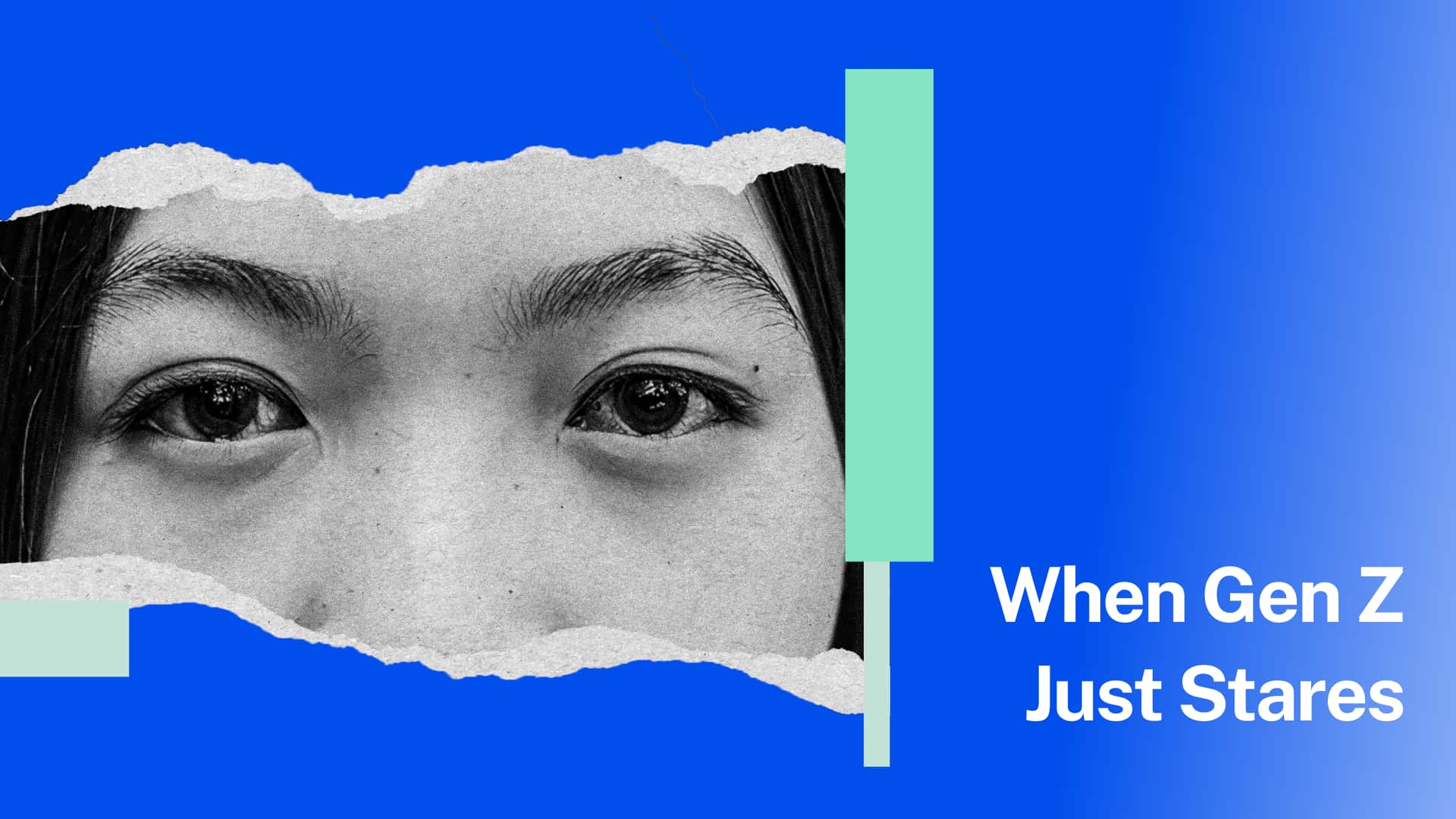 The Gen Z Stare: A Management Clue