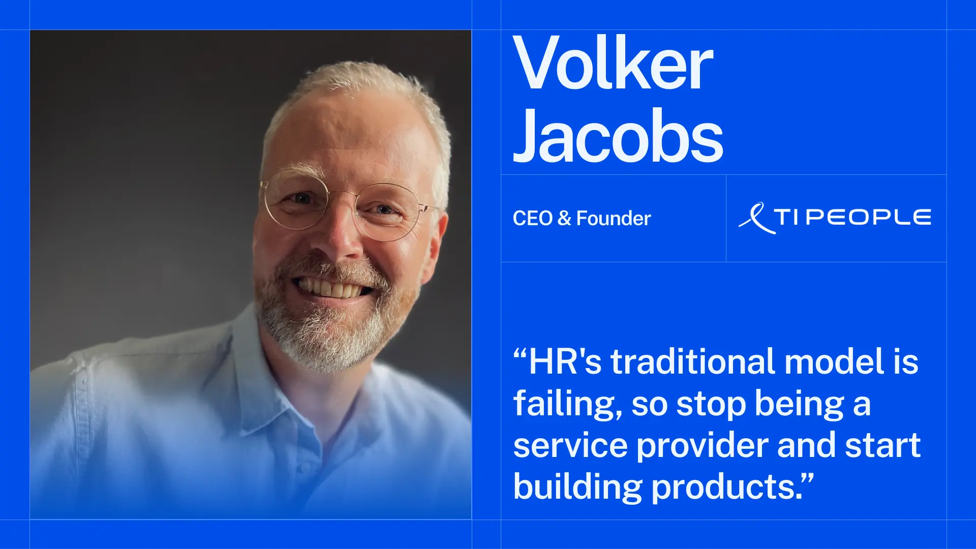 Volker Jacobs: "To Flatten the Trough, HR Must Become the Product Team"