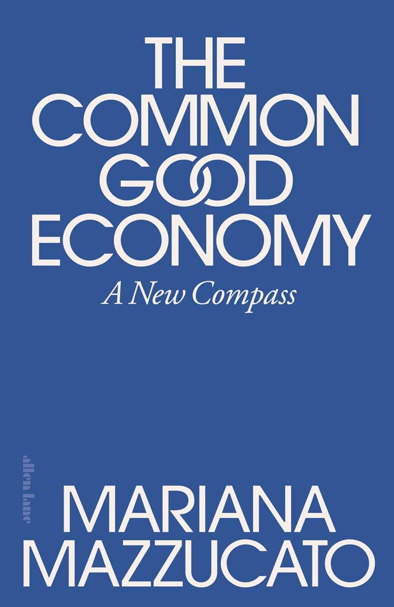 The Common Good Economy: A New Compass
