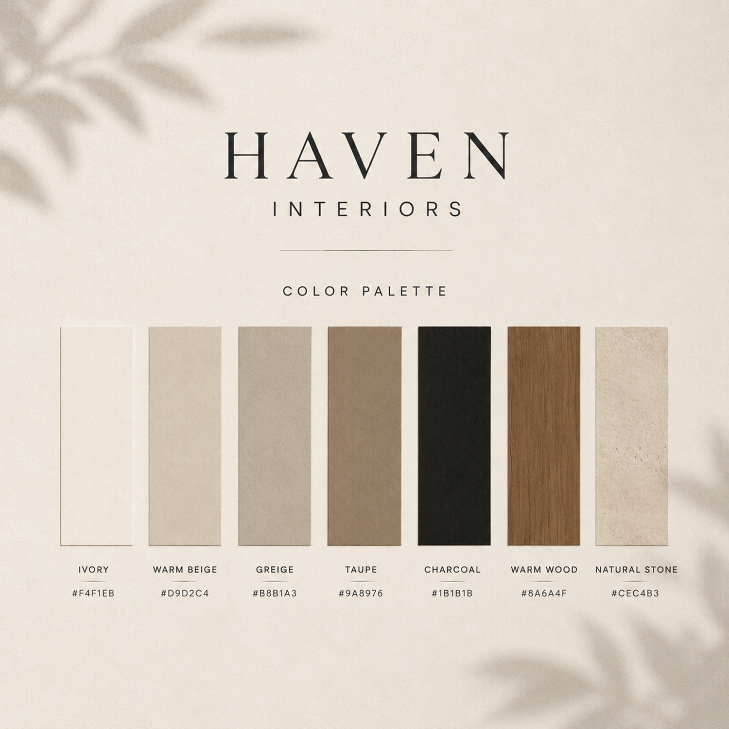 Haven Interiors color palette with Ivory, Warm Beige, Greige, Taupe, Charcoal, Warm Wood, Natural Stone swatches.