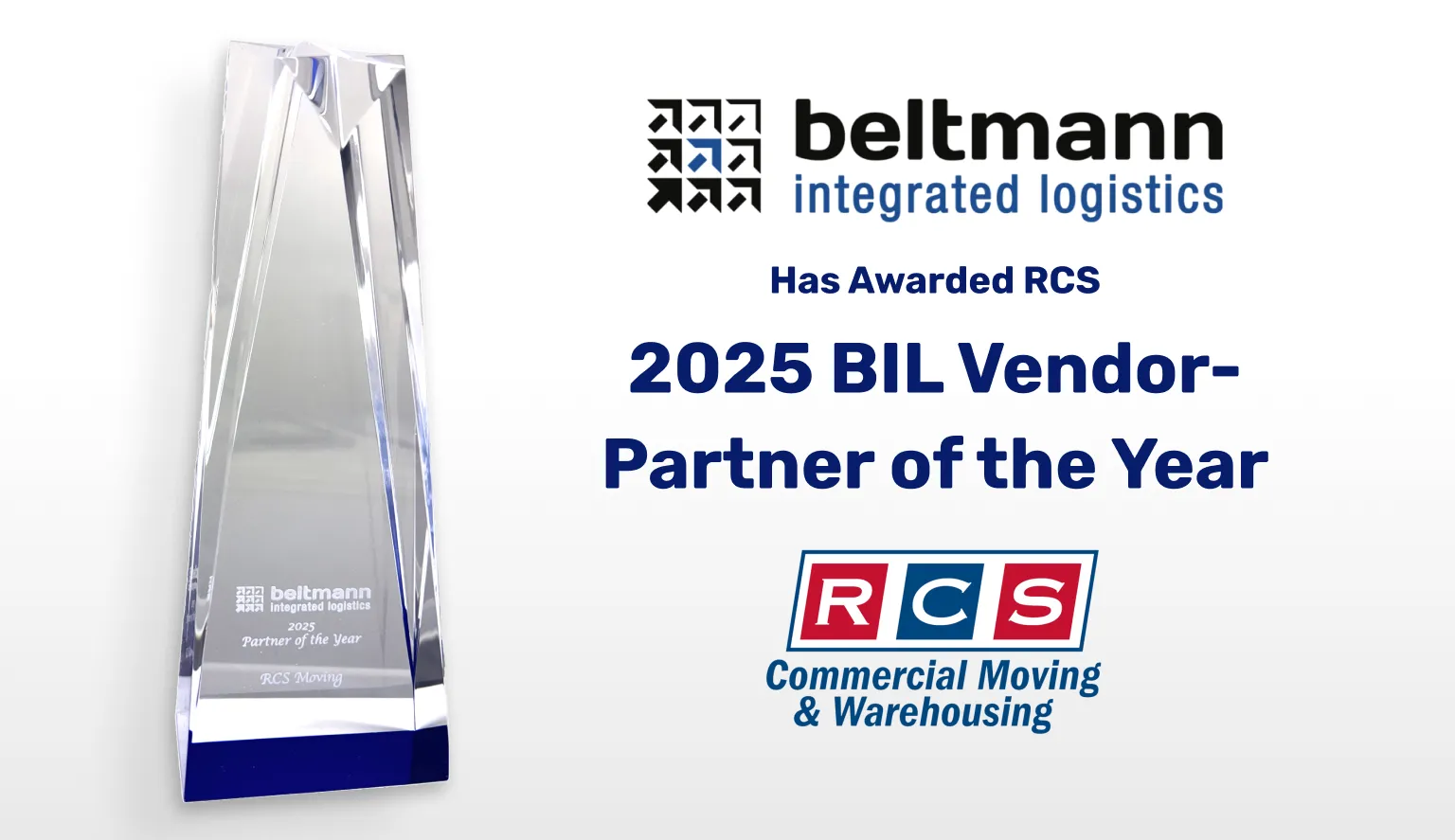 RCS Commercial Moving & Warehousing named 2025 BIL Vendor-Partner of the Year by Beltmann Integrated Logistics 