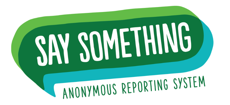 Say Something Anonymous Reporting System