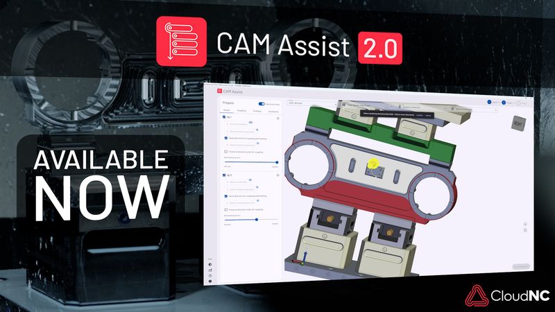 CAM Assist 2.0 for NX：更互联的体验