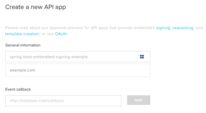  the page to create a new Api App in HelloSign with the app name added and example.com added to the app url. The event callback field is empty.