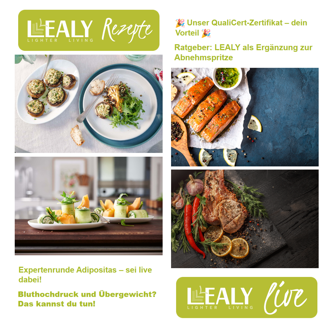 LEALY Rezepte - LEALY live - Bilder von kohlenhydratarmen Rezepten, Ratgeber: LEALY als Ergänzung zur Abnehmspritze, Info zum QualiCert Zertifikat und Wissen zu Bluthochdruck und Übergewicht