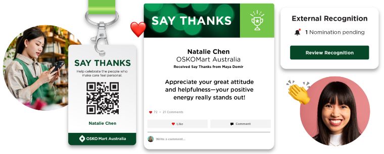 O.C. Tanner’s Say Thanks experience for customers to give recognition to employees by scanning a QR code on a badge or sign.